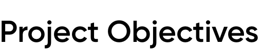Project Objectives
